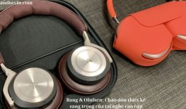 Bang & Olufsen: Chào đón thiết kế sang trọng của tai nghe cao cấp